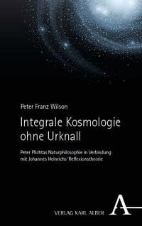 Produktbild: Integrale Kosmologie ohne Urknall