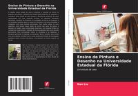 Produktbild: Ensino de Pintura e Desenho na Universidade Estadual da Fl&oacute;rida