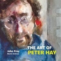 Produktbild: Froy, J: Art of Peter Hay