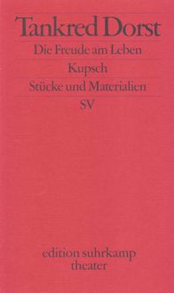 Produktbild: Die Freude am Leben. Kupsch
