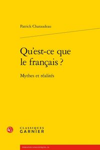 Produktbild: Qu'est-ce que le fran&ccedil;ais ? mythes et r&eacute;alit&eacute;s