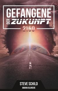 Produktbild: Gefangene der Zukunft 2150