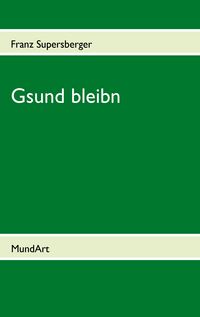 Produktbild: Gsund bleibn
