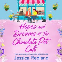 Produktbild: Hopes and Dreams at The Chocolate Pot Caf&eacute;