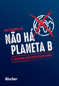 Produktbild: N&atilde;o h&aacute; planeta B