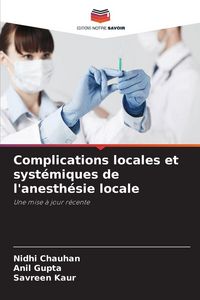Produktbild: Complications locales et syst&eacute;miques de l'anesth&eacute;sie locale