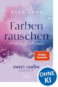 Produktbild: Farbenrauschen (Sweet Lemon Agency, Band 2)