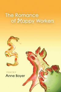 Bild vom Artikel The Romance of Happy Workers vom Autor Anne Boyer