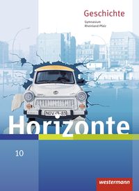 Produktbild: Horizonte - Geschichte f&uuml;r Gymnasien in Rheinland-Pfalz - Ausgabe 2016