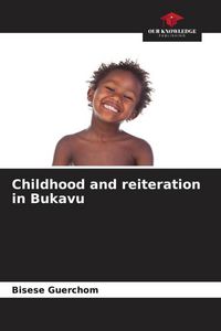 Produktbild: Childhood and reiteration in Bukavu