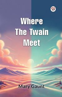 Produktbild: Where the Twain Meet