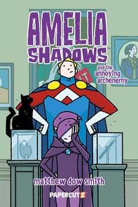 Produktbild: Amelia Shadows and the Annoying Archenemy