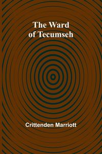 Produktbild: The ward of Tecumseh