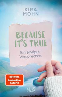 Produktbild: Because It's True &iquest; Ein einziges Versprechen