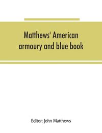 Produktbild: Matthews' American armoury and blue book