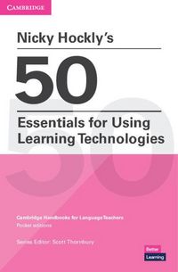 Produktbild: Nicky Hockly's 50 Essentials for Using Learning Technologies Paperback