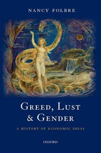 Bild vom Artikel Greed, Lust and Gender: A History of Economic Ideas vom Autor Nancy Folbre