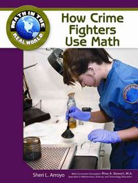 Produktbild: Arroyo, S: How Crime Fighters Use Math