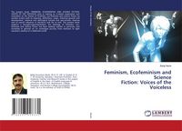 Produktbild: Feminism, Ecofeminism and Science Fiction: Voices of the Voiceless