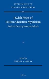 Produktbild: Jewish Roots of Eastern Christian Mysticism