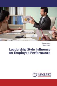 Produktbild: Leadership Style Influence on Employee Performance