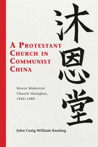 Produktbild: A Protestant Church in Communist China