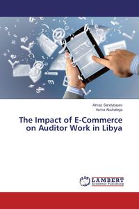 Produktbild: The Impact of E-Commerce on Auditor Work in Libya