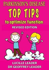 Produktbild: Parkinson's Disease Top Tips to Optimize Function 2018 Revised Edition