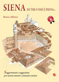 Produktbild: Siena di tre cose &egrave; piena...