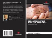 Produktbild: Gerontogeriatric Trials in Pandemics