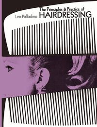 Produktbild: The Principles and Practice of Hairdressing