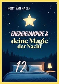 Produktbild: Energievampire & deine Magie der Nacht