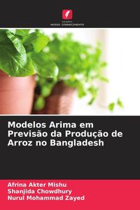 Produktbild: Modelos Arima em Previs&atilde;o da Produ&ccedil;&atilde;o de Arroz no Bangladesh