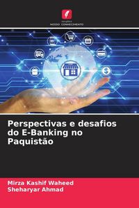 Produktbild: Perspectivas e desafios do E-Banking no Paquist&atilde;o