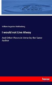 Produktbild: I would not Live Alway