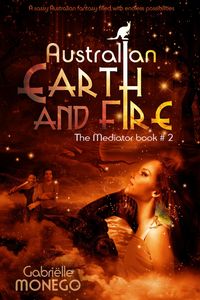 Produktbild: Australian Earth and Fire (The Mediator, #2)