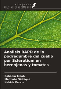 Produktbild: An&aacute;lisis RAPD de la podredumbre del cuello por Sclerotium en berenjenas y tomates