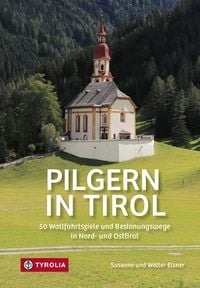 Bild vom Artikel Pilgern in Tirol vom Autor Susanne Elsner