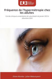 Produktbild: Fr&eacute;quence de l'hyperm&eacute;tropie chez les adultes