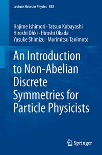 Produktbild: An Introduction to Non-Abelian Discrete Symmetries for Particle Physicists