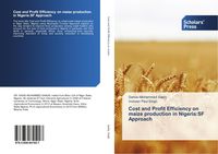 Produktbild: Cost and Profit Efficiency on maize production in Nigeria:SF Approach