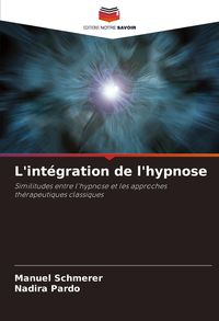 Produktbild: L'int&eacute;gration de l'hypnose