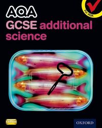 Produktbild: Bone, G: AQA GCSE Additional Science Student Book
