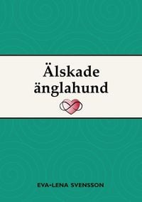Produktbild: &Auml;lskade &auml;nglahund