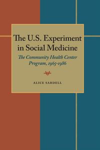 Produktbild: The U.S. Experiment in Social Medicine