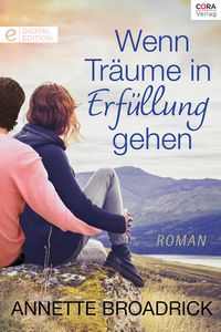 Produktbild: Wenn Tr&auml;ume in Erf&uuml;llung gehen