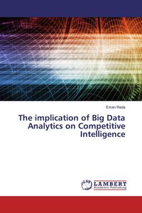 Produktbild: The implication of Big Data Analytics on Competitive Intelligence