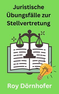 Produktbild: Juristische &Uuml;bungsf&auml;lle zur Stellvertretung