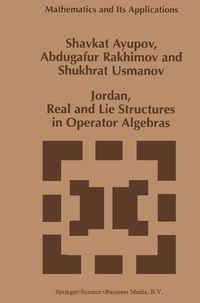 Produktbild: Jordan, Real and Lie Structures in Operator Algebras