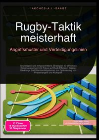 Produktbild: Rugby-Taktik meisterhaft: Angriffsmuster und Verteidigungslinien